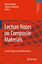 Lecture Notes on Composite Materials - Sadowski, Tomasz Borst, René de