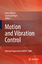 Motion and Vibration Control - Herausgegeben von Ulbrich, Heinz Ginzinger, Lucas