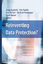 Reinventing Data Protection? - Herausgegeben von Gutwirth, Serge Poullet, Yves Hert, Paul de Terwangne, Cécile de Nouwt, Sjaak