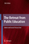 The Retreat from Public Education / Global and Israeli Perspectives / Orit Ichilov / Taschenbuch / Paperback / 150 S. / Englisch / 2010 / Springer Netherland / EAN 9789048181582 - Ichilov, Orit