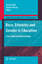 Race, Ethnicity and Gender in Education - Herausgegeben von Zajda, Joseph Freeman, Kassie