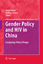 Gender Policy and HIV in China - Tucker, Joseph Poston, Dudley L. Ren, Qiang Gu, Baochang Zheng, Xiaoying Wang, Stephanie Russell, Chris
