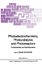 Photoelectrochemistry, Photocatalysis and Photoreactors Fundamentals and Developments - Herausgegeben von Schiavello, Mario