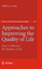 Approaches to Improving the Quality of Life: How to Enhance the Quality of Life | Abbott L. Ferriss | Buch | Social Indicators Research | XVIII | Englisch | 2010 | SPRINGER NATURE | EAN 9789048191475 - Ferriss, Abbott L.