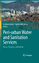 Peri-urban Water and Sanitation Services  Policy, Planning and Method  Mathew Kurian (u. a.)  Buch  Englisch  2010 - Kurian, Mathew