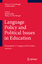Language Policy and Political Issues in Education Encyclopedia of Language and EducationVolume 1 - May, Stephen und Nancy H. Hornberger