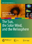 The Sun, the Solar Wind, and the Heliosphere / Jorge Sánchez Almeida (u. a.) / Buch / IAGA Special Sopron Book Series / HC runder Rücken kaschiert / xvi / Englisch / 2011 / Springer Netherland - Sánchez Almeida, Jorge