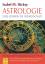 Astrologie, eine kosmische Wissenschaft - Isabel M Hickey