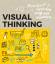 Visual Thinking / Empowering People & Organizations through Visual Collaboration / Willemien Brand / Taschenbuch / 144 S. / Englisch / 2017 / BIS Publishers / EAN 9789063694531 - Brand, Willemien