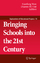 Bringing Schools into the 21st Century Guofang Wan Buch Explorations of Educational Purpose Englisch 2011 - Wan, Guofang