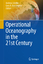 Operational Oceanography in the 21st Century - Schiller, Andreas und Gary B. Brassington