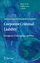 Corporate Criminal Liability: Emergence, Convergence, and Risk  Mark Pieth  Buch  Ius Gentium: Comparative Persp  Französisch  2011 - Pieth, Mark