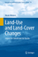 Land-Use and Land-Cover Changes | Impact on Climate and Air Quality | Nicole Mölders | Buch | Atmospheric and Oceanographic Sciences Library | HC runder Rücken kaschiert | X | Englisch | 2011 - Mölders, Nicole