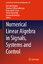 Numerical Linear Algebra in Signals, Systems and Control - Paul Van Dooren