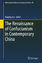 The Renaissance of Confucianism in Contemporary China - Herausgegeben:Fan, Ruiping