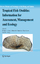 Tropical Fish Otoliths: Information for Assessment, Management and Ecology - Bridget S. Green