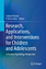 Research, Applications, and Interventions for Children and Adolescents - Herausgegeben:Proctor, Carmel; Linley, P. Alex
