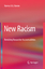 New Racism - Revisiting Researcher Accountabilities - Romm, Norma