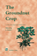 The Groundnut Crop - Herausgegeben von Smartt, J.