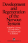 Development and Regeneration of the Nervous System - Nona, S. Cronly-Dillon, J. R. Ferguson, M. J. W. Stafford, C.