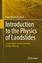 Introduction to the Physics of Landslides - de Blasio, Fabio Vittorio