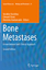 Bone Metastases / A translational and Clinical Approach / Vassilios Vassiliou (u. a.) / Taschenbuch / Cancer Metastasis - Biology and Treatment / Paperback / IX / Englisch / 2016 / Springer Netherland - Vassiliou, Vassilios