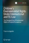 Children¿s Environmental Rights Under International and EU Law - Ippolito, Francesca