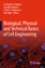Biological, Physical and Technical Basics of Cell Engineering - Herausgegeben:Digel, Ilya Artmann, Aysegül Zhubanova, Azhar A. Artmann, Gerhard M.