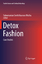 Detox Fashion - Herausgegeben:Muthu, Subramanian Senthilkannan