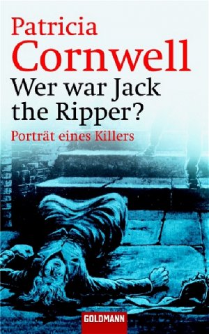 „Wer war Jack the Ripper?  Porträt eines Killers“ – Bücher neu und gebraucht kaufen – booklooker