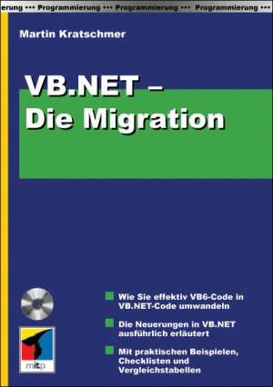 Martin Kratschmer - VB.NET Die Migration MIT CD-ROM