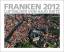 Franken 2012 - Luftbilder von Hajo Dietz