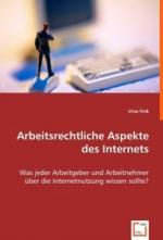 Arbeitsrechtliche Aspekte des Internets