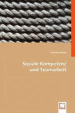 Soziale Kompetenz und Teamarbeit