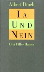 Albert Drach: Ia und Nein