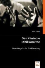 Das Klinische Ethikkomitee