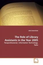 The Role of Library Assistants in the Year 2005