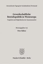 Kühne, Peter (Hrsg.): Gewerkschaftliche 