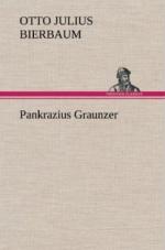 Bierbaum, Otto Julius: Pankrazius Graunz