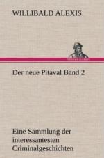 Willibald Alexis: Der neue Pitaval Band 