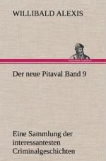 Willibald Alexis: Der neue Pitaval Band 