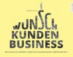 Steffen Adler: WunschKundenBusiness