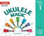 Ian Lawrence: Ukulele Magic Tutor Book 1