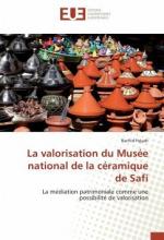 La valorisation du Musée national de la céramique de Safi