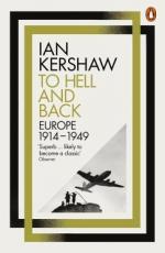 Ian Kershaw: To Hell and Back