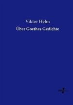 Viktor Hehn: Über Goethes Gedichte