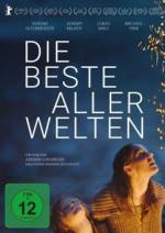 Adrian Goiginger: Die beste aller Welten