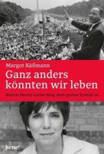 Margot Käßmann: Ganz anders könnten wir 