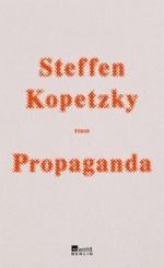 Steffen Kopetzky: Propaganda (Mängelexem