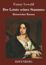 Fanny Lewald: Der Letzte seines Stammes
